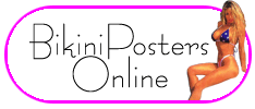 Bikini Posters Online - your source for bikini posters!